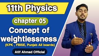 The concept of weightlessness class 11  Weightlessness in satellites and gravity free system  urdu [upl. by Bena]