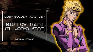 JoJos Bizarre Adventure Golden Wind OST  Giornos Theme Il Vento Doro Piano Cover [upl. by Yentihw]