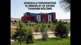 Kırıkkale Üniversitesi İç Mimarlık ve Çevre Tasarımı Bölümü Tanıtım Videosu [upl. by Aiki]