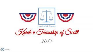 Knick v Township of Scott 2019 [upl. by Akissej]