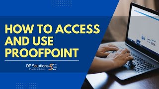 How to Access and Use Proofpoint [upl. by Sicard]