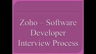 Zoho Interview Process  Software Developer [upl. by Iroak617]