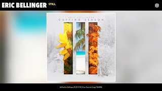 Eric Bellinger  Still Audio [upl. by Eicnan]