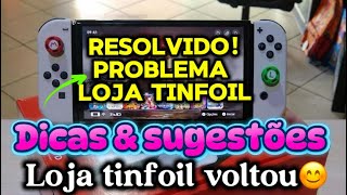 COMO RESOLVER PROBLEMAS DE LOJA TINFOIL🔥DICAS E SUGESTÕES LOJA TINFOiL RESOLVIDO [upl. by Whitney]