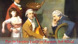 J Haydn  Hob XII22  Duo for baryton amp  in A major lost [upl. by Hedy304]