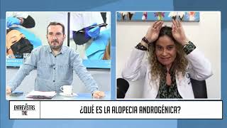 Programa quotEntrevistas en TNEquot ¿Cómo tratar la alopecia androgénica [upl. by Myca]