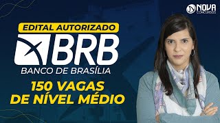 Concurso BRB 2022 AUTORIZADO edital até julho [upl. by Aynek]