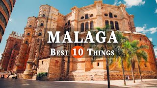 10 Best Things To Do in Malaga Spain 🇪🇸  Malaga Travel Guide 2024 [upl. by Ahcurb]