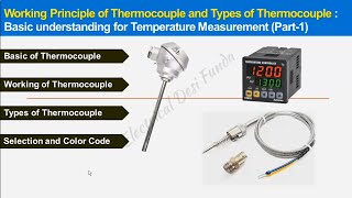 Working Principle of Thermocouple and Types of Thermocouple temperaturesensor Part1 [upl. by Loella]