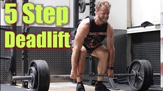 How To Deadlift 5 Step Deadlift  2022 [upl. by Anerres439]