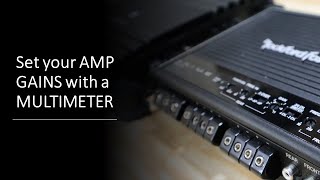 Set your AMP gain with a MULTIMETER the cheap and easy way [upl. by Westlund]