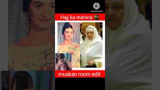 Hajj ka mahina heena Sana jannat Sara Nazim Faiz faisal hasnain Asim muskan room edit [upl. by Atilrahc]