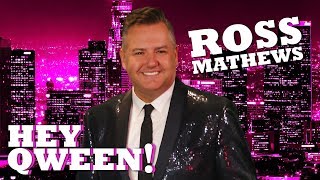 ROSS MATHEWS on Hey Qween with Jonny McGovern  Hey Qween [upl. by Dasa]