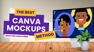 THE BEST WAY TO MAKE MOCKUPS IN CANVA  2024 TUTORIAL [upl. by Noxin]