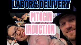 Pitocin Induction  Labor and delivery VLOG [upl. by Temhem228]