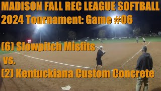 110724 Fall League Tournament Slowpitch Misfits vs Kentuckiana Custom Concrete [upl. by Thain]