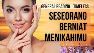 ✨💖SESEORANG BERNIAT MENIKAH DENGANMU ✨💖generalreading tarotindonesia [upl. by Venus]