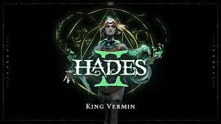 Hades II  King Vermin [upl. by Aivun599]