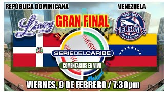 República DOMINICANA vs VENZUELA  FINAL Serie del Caribe Miami 2024  En vivoLive  Comentarios [upl. by Nosreh]