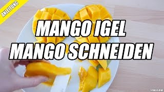 MANGO SCHNEIDEN  MANGO IGEL  FITNESSIDDE [upl. by Arbua]