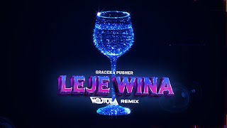 GRACEK x PUSHER  LEJE WINA WOJTULA REMIX [upl. by Amikahs]