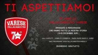 70 anni di Pallacanestro Varese vi aspettiamo alla mostra [upl. by Amarette]