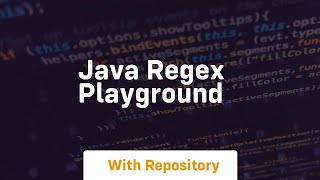 java regex playground [upl. by Godwin]