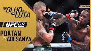 De Olho na Luta por Vitor Miranda Alex Poatan x Israel Adesanya 2  UFC 287 [upl. by Keiryt347]