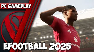 eFootball 2025  PC Gameplay  1440p HD  Max Settings [upl. by Ycul965]