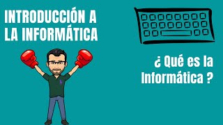 ¿Qué es la Informática  INFORMÁTICA [upl. by Atinna]