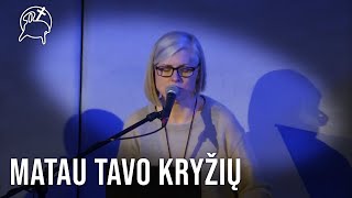 Matau Tavo Kryžių [upl. by Chrissy]