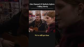 Glen Hansard amp Marketa Irglova  Falling Slowly [upl. by Tris857]