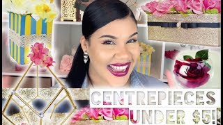 5 SUPER QUICK DIY CENTERPIECES UNDER 5 EACH [upl. by Soilissav]