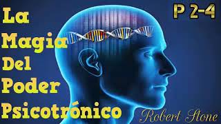 La Magia del Poder Psicotrónico Audiolibro 2 Robert Stone [upl. by Rena828]