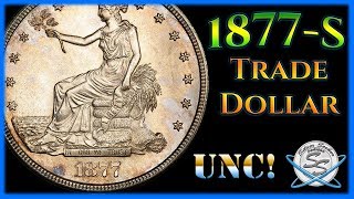 1877S Trade Silver Dollar  Uncirculated [upl. by Damick]