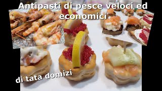 Antipasti di pesce veloci ed economici [upl. by Balthazar]