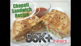 Chapati Sandwich Recipe  चपाती सैंडविच  Quick Breakfast Recipe 2 minute Sandwich Recipe [upl. by Vladamir]