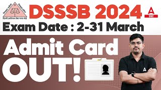 DSSSB Admit Card 2024 Out  DSSSB Admit Card 2024 Kaise Download Kare  DSSSB Exam Date 2024 [upl. by Sternick]