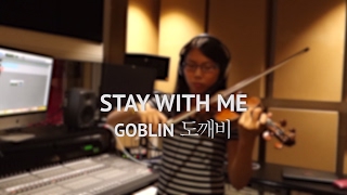 Stay With Me Violin Cover Goblin 도깨비 OST Part 1 [upl. by Enifesoj]