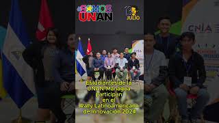 Estudiantes de la UNANManagua participan en el Rally Latinoamericano de Innovación 2024 shorts [upl. by Caras823]