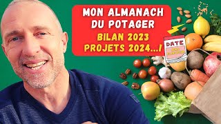 Calendrier du potager 2024  Bilan de la chaine amp projets à venir [upl. by Nnairret]