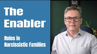 The Narcissists Enabler  Roles in Narcissistic Families [upl. by Adorl]