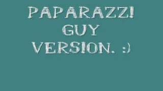 Paparazzi by Lady Gaga Guy Version [upl. by Alag]