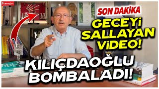 Kılıçdaroğlu’ndan gece yarısı flaş video quotAlçakçaquot [upl. by Alig]