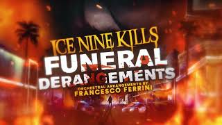 Ice Nine Kills  Funeral Derangements Orchestral Version [upl. by Mayes409]