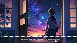 Whispers of the Open Door Nightcore Remix  Electronic EDM house techno  TuneTrove [upl. by Isyak]