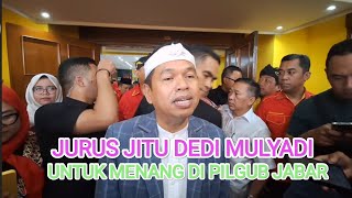 DEDI MULYADI PUNYA JURUS JITU MENANG DI PILGUB JABAR [upl. by Swartz235]