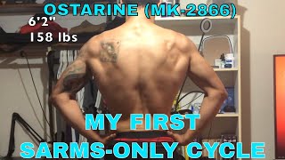 My First SARMs Cycle Day 1 amp 2  Ostarine MK 2866 [upl. by Mcclenaghan155]