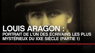 Louis Aragon  portrait de lun des écrivains les plus mysétrieux du XXe 12  Toute LHistoire [upl. by Atled727]