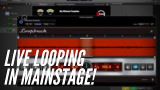 MainStage Tips and Tricks Using Loopback to do Live Looping [upl. by Nore]